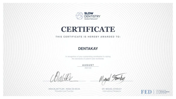 شهادة Slow Dentistry Global Network الممنوحة إلى دينتاكاي